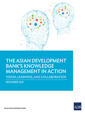 cover image of The Asian Development Bank's Knowledge Management in Action